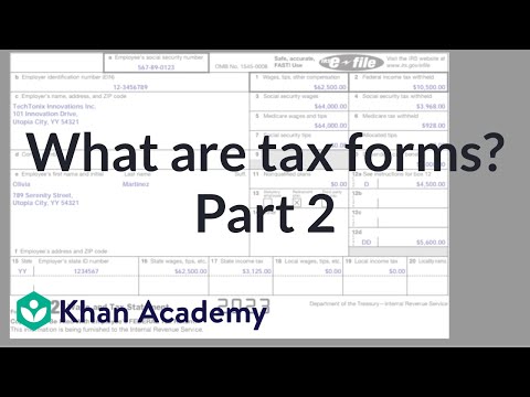 What are tax forms? (Part 2) | Taxes and tax forms | Financial mathematics (TX TEKS) | Khan Academy
