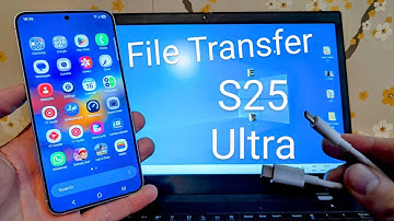 Samsung Galaxy S25 Ultra - Connect to PC & Transfer Files, Photos,Videos to Windows Computer Laptop