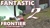 Huge Survival Game In Roblox Fantastic Frontier 1 Youtube - huge survival game in roblox fantastic frontier 1