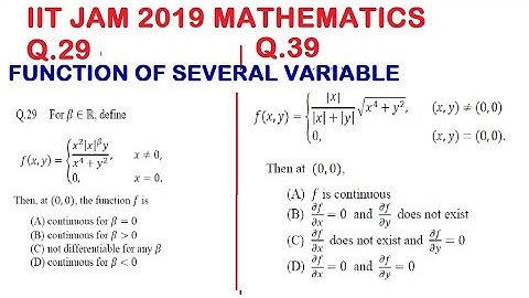IIT JAM 2019 Q.29 AND Q39 MATHS SOLUTION | Function of several variables