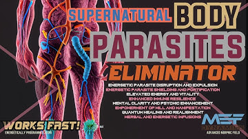 Supernatural Body Parasites Eliminator (SUPER POWERFUL!)