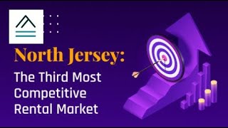 North Jersey: The Third Most Competitive Rental Market