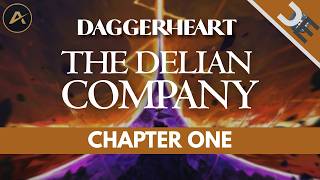 Independence Day | The Delian Company E1 | Daggerheart RPG