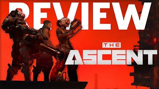 The Ascent Review