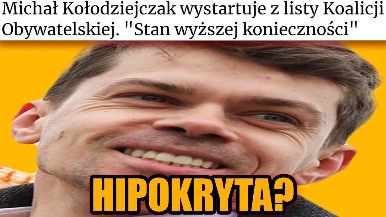 Michał Kołodziejczak Hipokryta? YouTube