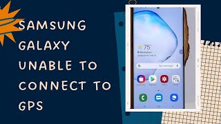How To Fix Samsung Galaxy Unable To Connect To GPS screenshot 4