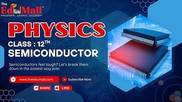 Introduction to Semiconductors | LIVE Class 12 Physics Made Simple