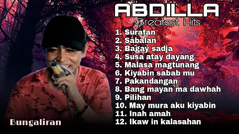 Abdilla Greatest Hits | Tausog Song