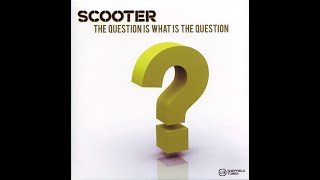 Scooter - The Question Is What Is The Question (Instrumental)
