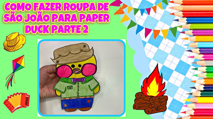 COMO FAZER ROUPA DE SÃO JOÃO PARA PAPER DUCK parte 1