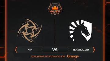 MAJOR FACEIT - NIP VS TEAM LIQUID - LEGENDS STAGE DÍA 2