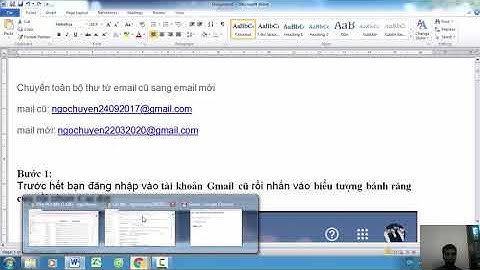 Hướng dẫn chuyển toàn bộ thư từ mail cũ sang mail mới