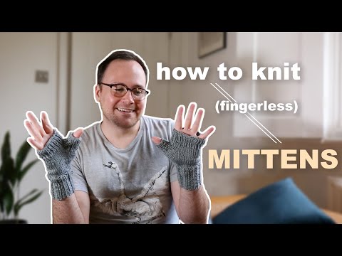 Comment tricoter Fingerless Mittens + facile Gousset