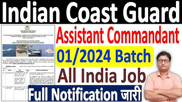 Coast Guard Assistant Commandant GD 1/2024 Recruitment ¦¦ Coast Guard AC GD 1/2024 Notification Form