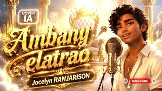 Ambany elatrao Jocelyn RANJARISON ( COVER IA )