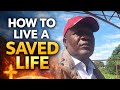 Living the Saved Life – Discover What It Means to Be Truly Saved