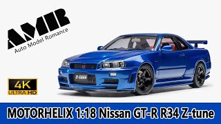Nissan GT-R R34 Z-tune / 1:18  MOTORHELIX diecast car model / 4k video by AMR