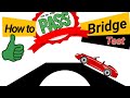 How to Pass Bridge Test/ Hill Test 0554275274