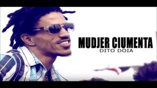 DITO DOIA - MUDJER CIUMENTA chords