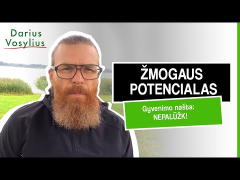 Video: GYVENIMO POTENCIALO REALIZAVIMAS