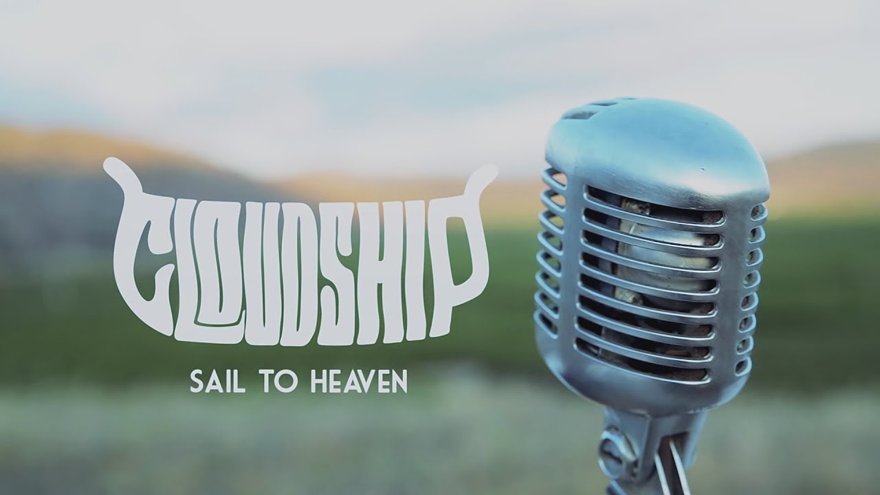 Cloudship Sail to Heaven YouTube