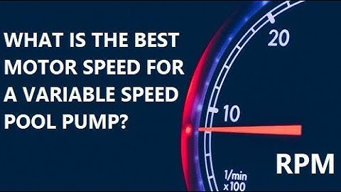 What Is The Best Speed For A Variable Speed Pool Pump?