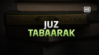 [Juz 29] Juz Tabaarak - Sheikh Salah Musally | Al-Qur'an Reciter