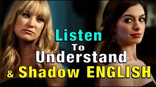 Listen & Shadow English With Bride Wars Understand And Speak Fluently