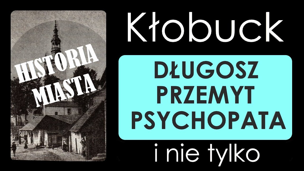 KŁOBUCK. Historia polskich miast #6
