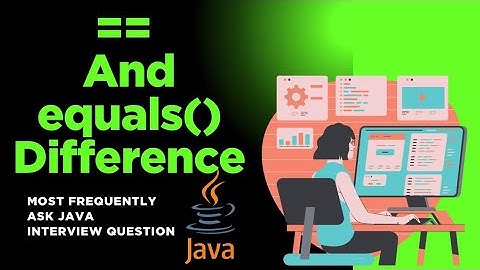 == vs equals() in Java: Must-Know Interview Question Explained!