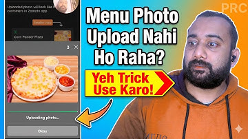 Zomato Mein Menu Photo Upload Nahi Ho Raha? Stock Photo Error Fix | 100% Working Trick 2025