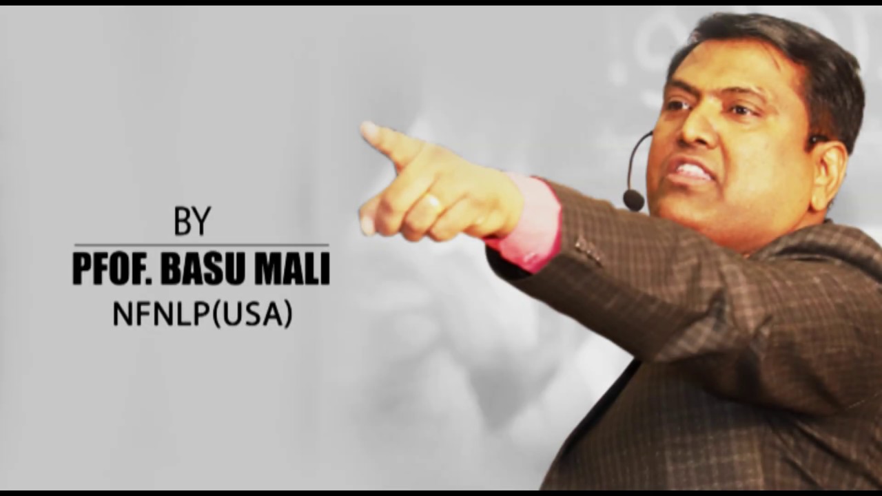 Prof Basu Mali | Mumbai | Training | Professonal Speaker Course | Sales | Marketing | Leadership |