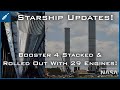 SpaceX Starship Updates! Super Heavy Booster 4 Stacked & Rolled Out With 29 Engines! TheSpaceXShow