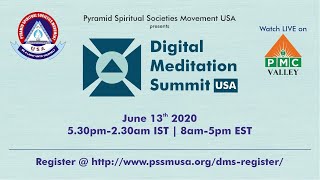 #USA Digital Meditation Summit-US | starts from 5.30pm IST | 8am EST #PyramidValley