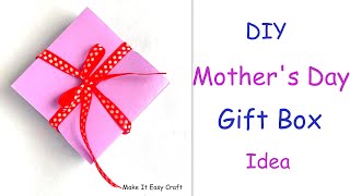 DIY Mother&#39;s Day Gift Box Idea/ Mothers Day Crafts/ Handmade Gift Box/ Make It Easy Craft