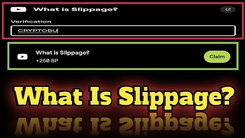 What is slippage?. | what is slippage verify | what is slippage Blum code.