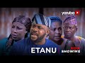 Etanu latest yoruba movie 2024 drama ayonimofe badejoko odun adekola kemi korede afeez owo