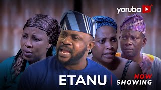 Etanu Latest Yoruba Movie 2024 Drama Ayonimofe Badejoko Odun Adekola Kemi Korede Afeez Owo