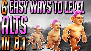 WoW LvL 1-120: 6 Easy Ways To Make WoW Leveling Faster in BFA!