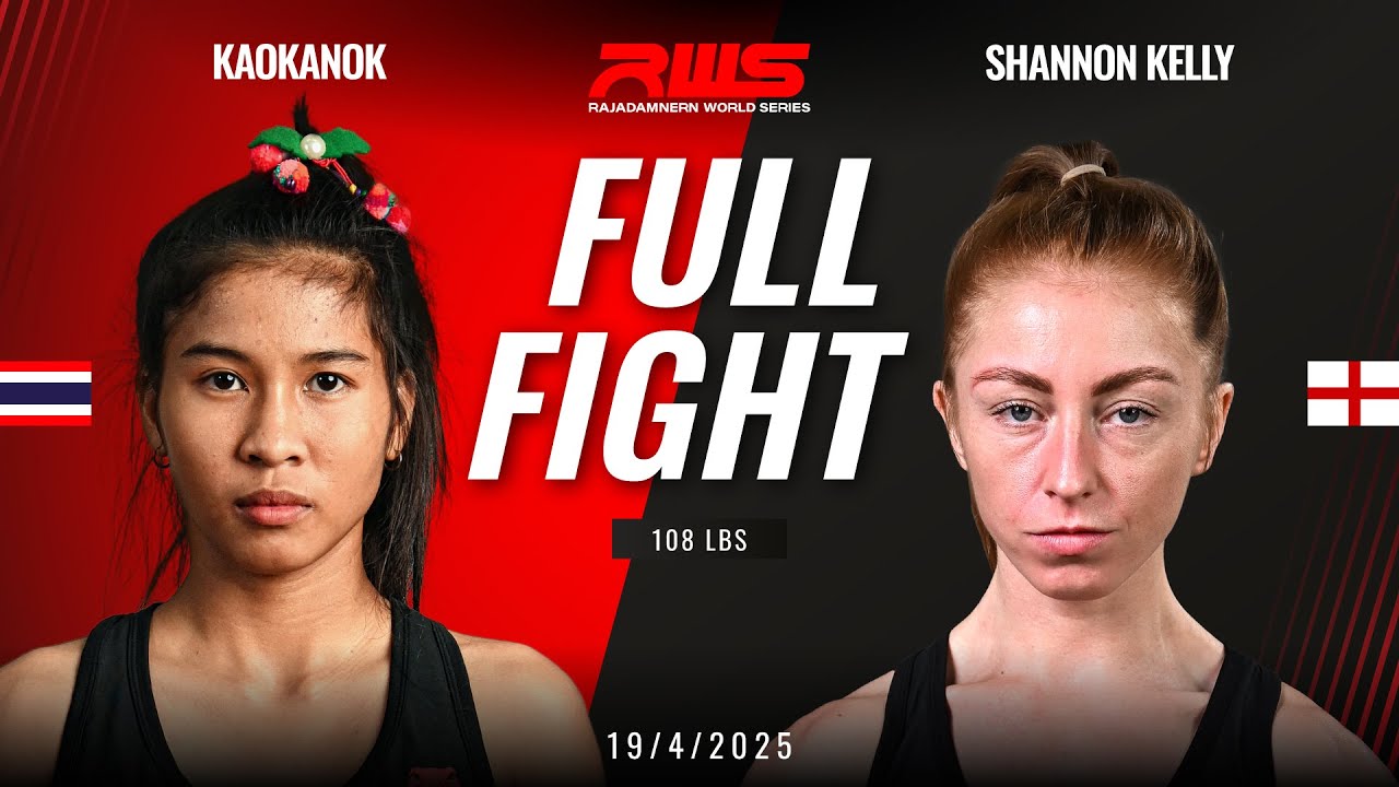 Full Fight l Kaokanok vs. Shannon Kelly l ก้าวกนก vs. ชานอน เคลลี่ l RWS