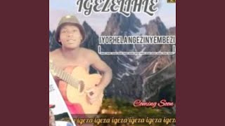 IYOPHELA NGEZINYEMBEZI