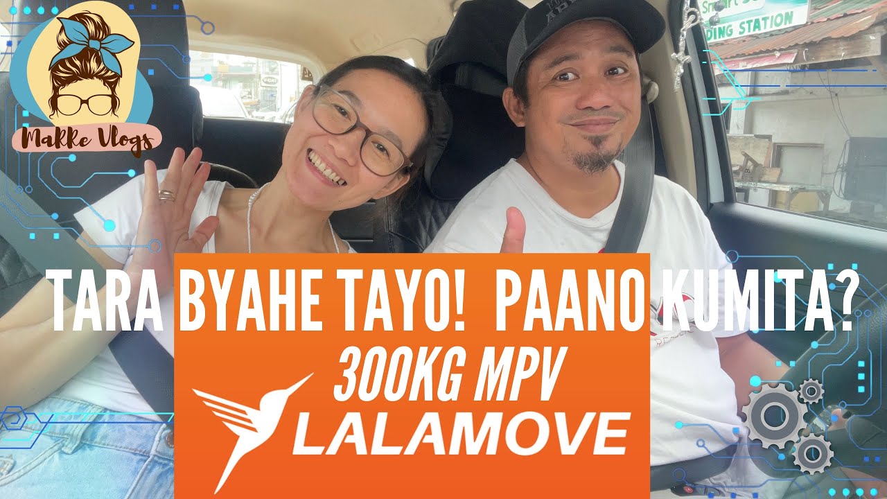 LALAMOVE CAR 300KG MPV Tara Byahe Tayo! Bring your wife to work MOTOVLOG Manila 🇵🇭 #maRReVlogs 35