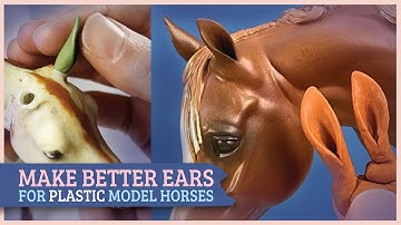 How to SCULPT EARS on Plastic Model Horse Figurines