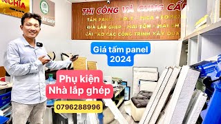 Cập Nhật giá vật tư nhà lắp ghép. Vách panel, tôn nhựa, vật tư trang trí. LH 0796288996. 0906288996.