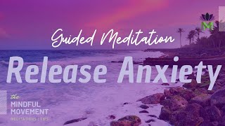 Relieve Stress and Anxiety with This Energy Grounding Guided Meditation \/ Mindful Movement