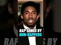 Rap Songs By Non Rappers🤯🥵(Part 2)