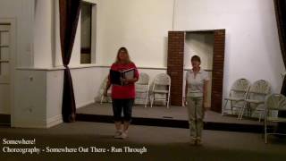 Somewhere ! - Somewhere Out There Choreography Run Through