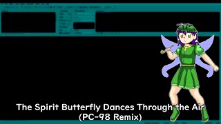 The Spirit Butterfly Dances Through the Air (PC-98 Remix) | Treasure Castle Labyrinth