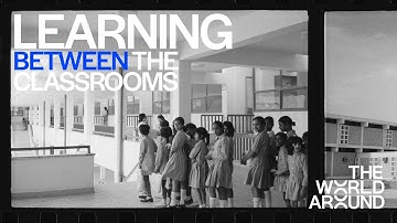 What do we learn in between the classrooms? | Alia Farid at The World Around Summit 2021