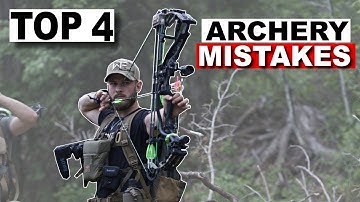 Top 4 MISTAKES in Archery & ways to fix them!!
